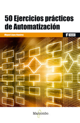 50 EJERCICIOS PRACTICOS AUTOMATIZACION - 9788426724328